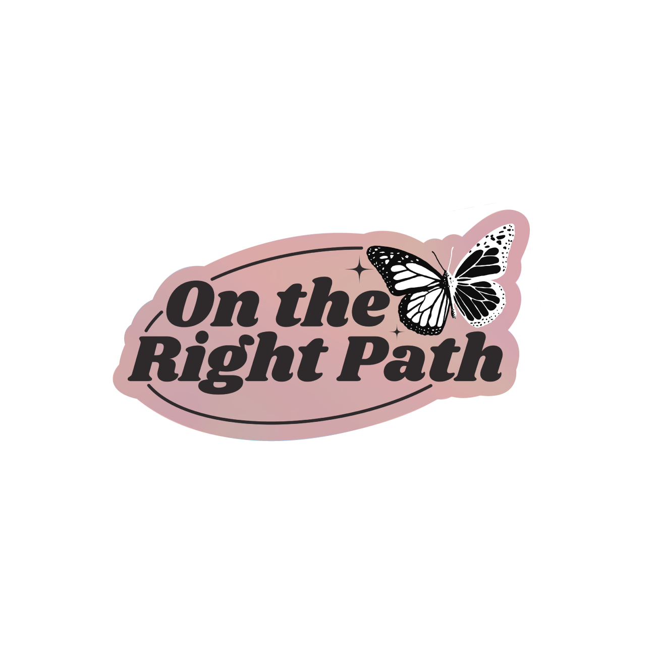 ON THE RIGHT PATH STICKER
